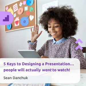 Sean Danchuk 5 Keys to Designing