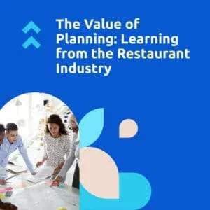 the value of planning learning from the restaurant industry square