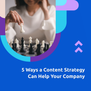 5 ways a content strategy can help your company sq