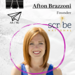 Afton Brazzoni, Founder of "Scribe National"