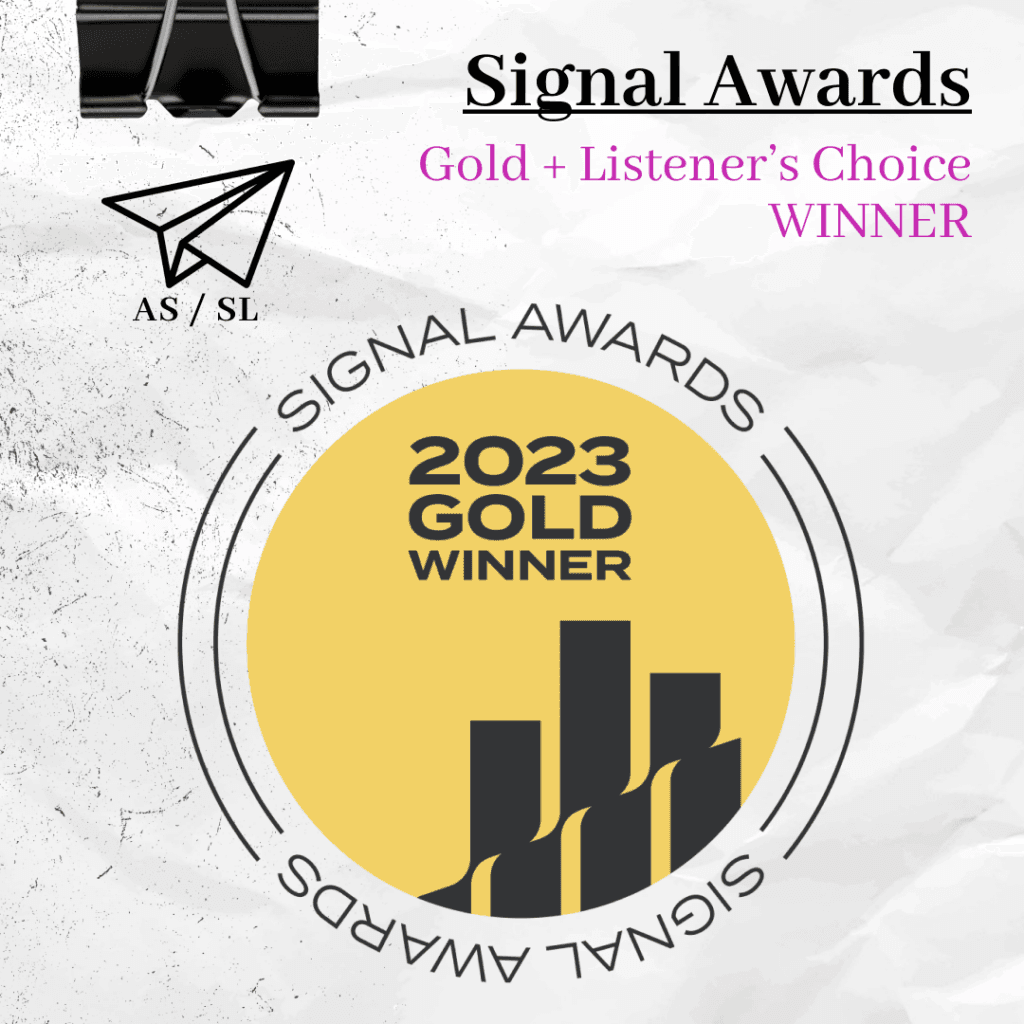 “And So, She Left” Podcast Wins Big at 2023 Signal Awards