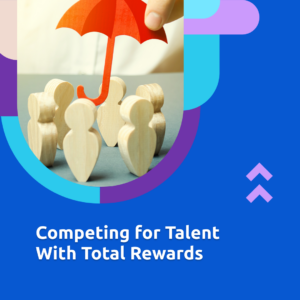 competingfortalent with total rewards