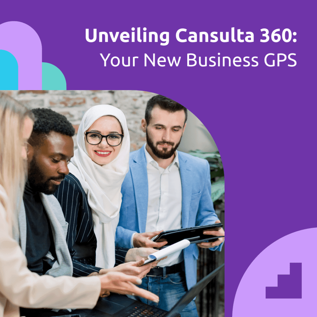 Unveiling Cansulta 360: Your New Business GPS