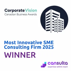 WINNER at Canadian Business Awards for "Most Innovative SME Consulting Firm"