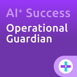 Purple gradient graphic with the text ‘AI⁺ Success’ at the top and ‘Operational Guardian’ below. In the bottom right corner, there’s a rounded shape containing a circular icon with a blue and purple cross design.