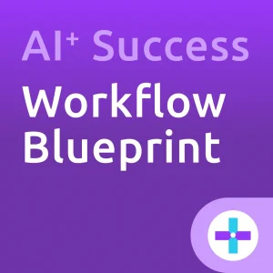AI Success Workflow Blueprint