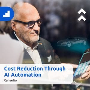 A man in a suit and glasses interacts with a digital tablet. Text reads, "Cost Reduction Through AI Automation. Consulta." Icons are visible in the corner, with a car's reflection on the glass, emphasizing innovation through AI automation.