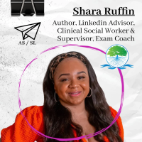 Shara Ruffin, Clinical Social Worker, Author, CEO of “Journey To Licensure”