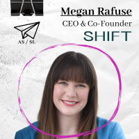 Megan Rafuse, CEO & Co-Founder, Shift Collab